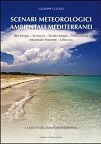 “Scenari meteorologici mediterranei”: l’opera del geologo Cugno vincitore del Premio speciale Carver 2014