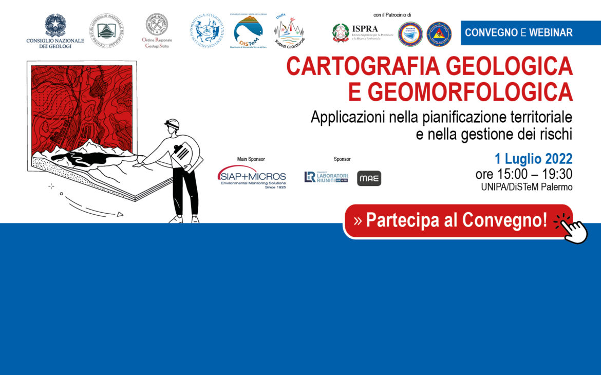 Convegno/webinar gratuito: CARTOGRAFIA GEOLOGICA E GEOMORFOLOGICA – Applicazioni nella pianificazione territoriale e nella gestione dei rischi