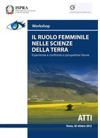 Gli interventi presentati al Workshop “Il ruolo femminile nelle scienze della terra. Esperienze a confronto e prospettive future”