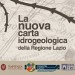 La nuova carta idrogeologica della Regione Lazio
