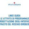 #italiasicura: Le Linee guida 2.0 per le attività di contrasto del rischio idrogeologico