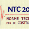 Norme Tecniche Costruzioni (NTC) 2018: dal CSLP le prime indicazioni operative