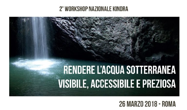 2° Workshop Nazionale KINDRA “Rendere l’acqua sotterranea visibile, accessibile e preziosa”