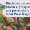Seminario “Rischio sismico in Italia: analisi e prospettive per una prevenzione efficace in un Paese fragile”