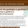 Convegno tra geologia e geofisica 2019 – XVI Workshop in geofisica e VII Giornata di formazione