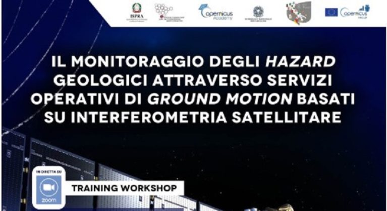 Training Workshop “Il monitoraggio degli hazard geologici attraverso servizi operativi di ground motion basati su interferometria satellitare”
