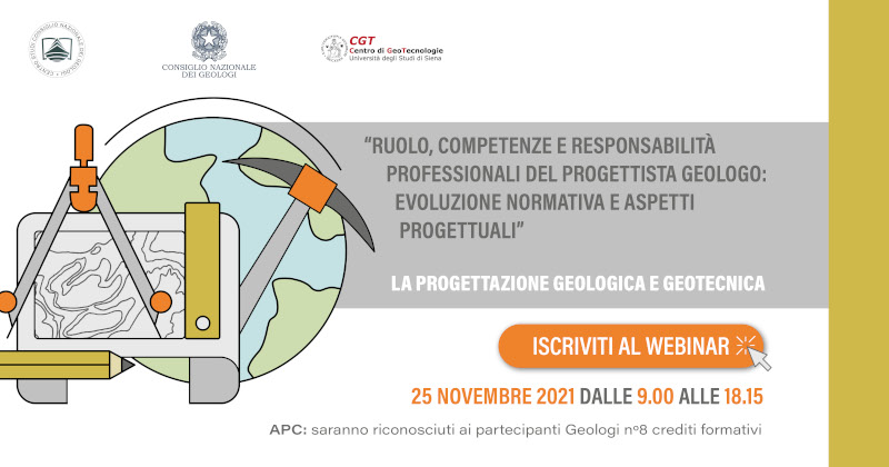 25 Novembre – Webinar dal titolo: “Ruolo, competenze e responsabilità professionali del progettista geologo: evoluzione normativa e aspetti progettuali”