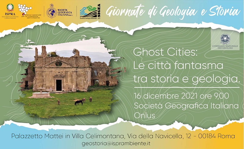 Giornate di Geologia e Storia: Ghost cities: le città fantasma tra storia e geologia