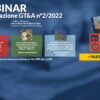 Webinar “Presentazione GT&A n° 2/2022”